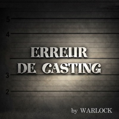 Erreur De Casting by WARLOCK