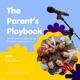The Parent's Playbook: Tools and Guidance for Parents and Learners