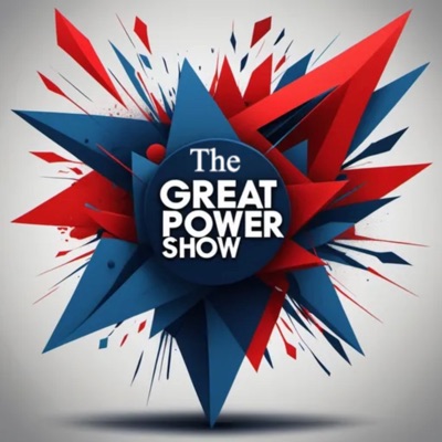 The Great Power Show The Great Power Show
