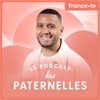 Le podcast des Paternelles