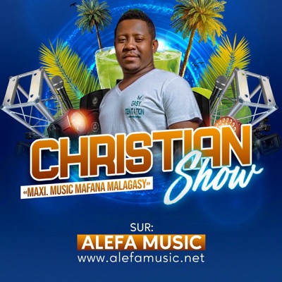 Christian Show - Alefamusic radio:Christian