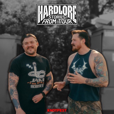 HardLore: Stories from Tour:Colin Young, Bo Lueders, Knotfest