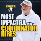 Coaching Carousel: Most Impactful Coordinator Hires  | Cover 3 College Football