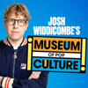 Museum of Pop Culture with Josh Widdicombe