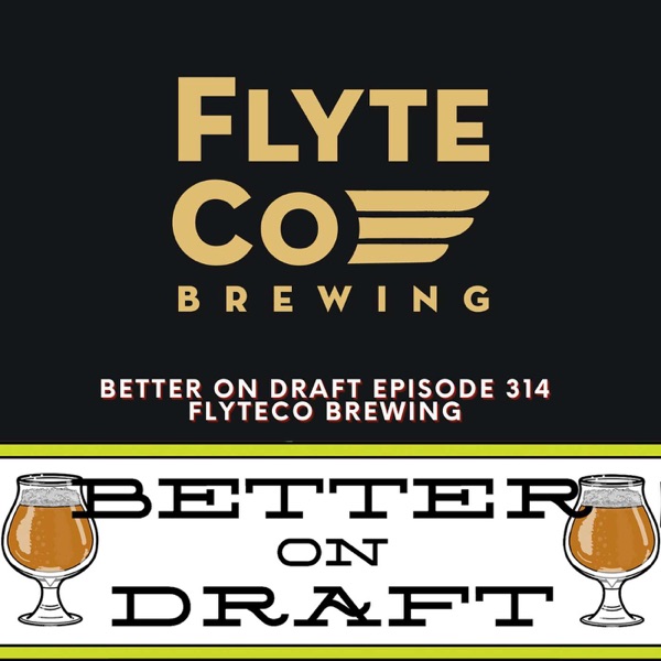 FlyteCo w/ Morgan O'Sullivan | Better on Draft 314 photo