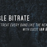 13: 'Treat Every Band Like The Next Big Thing', with guest Ian Baldwin