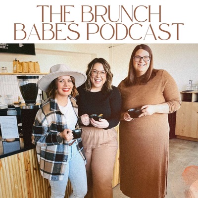 The Brunch Babes Podcast