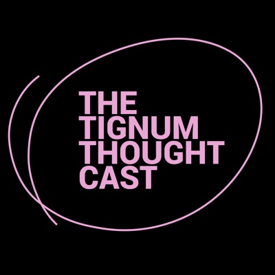 The TIGNUM ThoughtCast