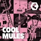 Cool Mules Ep 1: Bob's Your Oyster