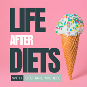 Life After Diets