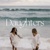 Daughters - Daughters