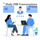 The Daily HR Conversations Podcast