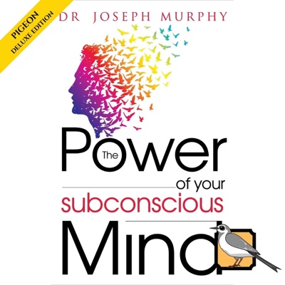 The Power of Your Subconscious Mind [Deluxe Edition]