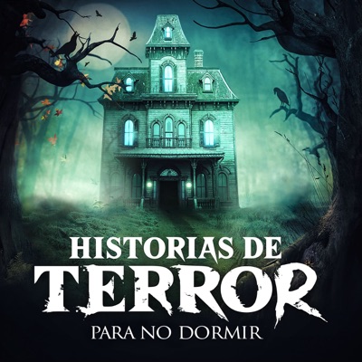 Historias de Terror Para No Dormir Historias de Terror Para No Dormir