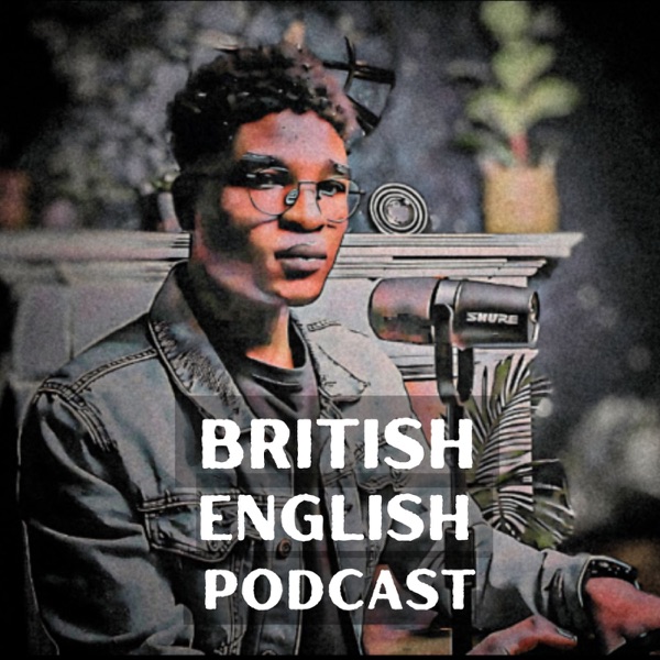 Muhammed's English Podcast- Learn British English 