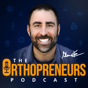 The Orthopreneurs Podcast with Dr. Glenn Krieger