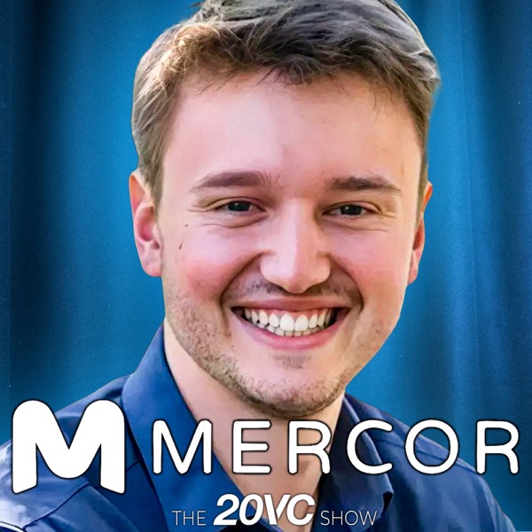 20VC: Mercor: From $1M to $500M in 17 Months: The Fastest Growing Company in the World | How to Think About Margins and Revenue Sustainability in AI | Why Evaluation Benchmarks in AI are BS Today with Brendan Foody photo