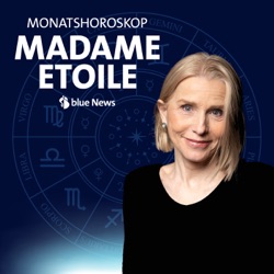 Madame Etoile ⎥ Das Horoskop von blue News mit Monica Kissling