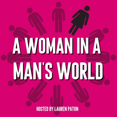 A Woman in a Man's World