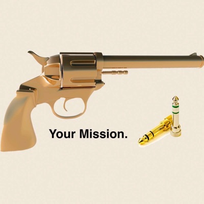 Your Mission. Your Mission.