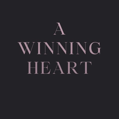 A Winning Heart A Winning Heart