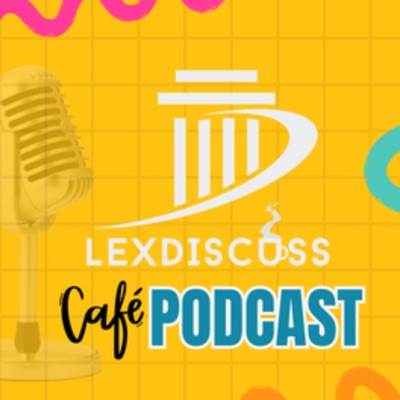 LexDiscuss Cafe Podcast