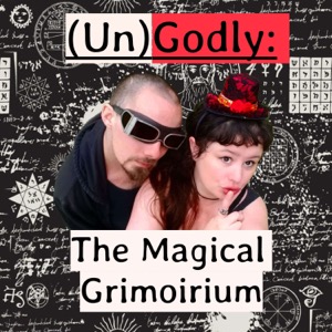 UnGodly: The Magical Grimoirium