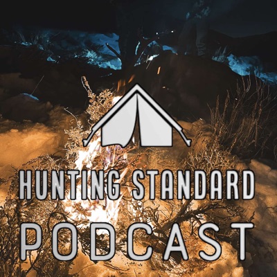 Hunting Standard Podcast