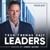 Tech Trends 24/7 Leaders - James Quinn