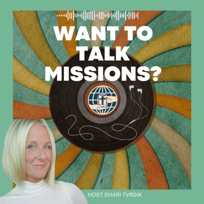 Want To Talk Missions?