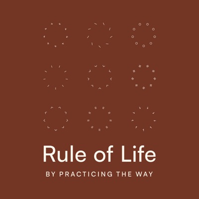 Rule of Life Rule of Life