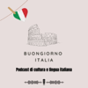 Buongiorno Italia - Podcast di cultura e lingua italiana - Raffaele Montesano
