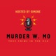 Murder With Mo