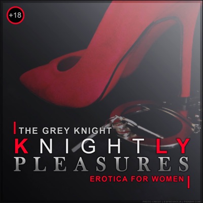 Knightly Pleasures - Erotica for Women Knightly Pleasures - Erotica for Women