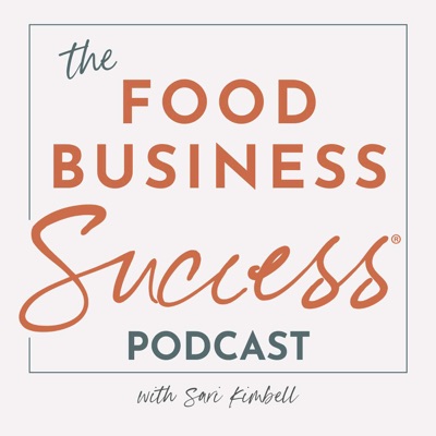 Food Business Success® with Sari Kimbell