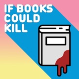 Image of If Books Could Kill podcast