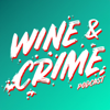 Wine & Crime - Wine & Crime Podcast