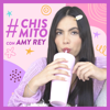 #Chismito con Amy Rey - Amy Rey