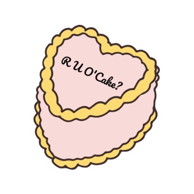 R U O'Cake? R U O'Cake?