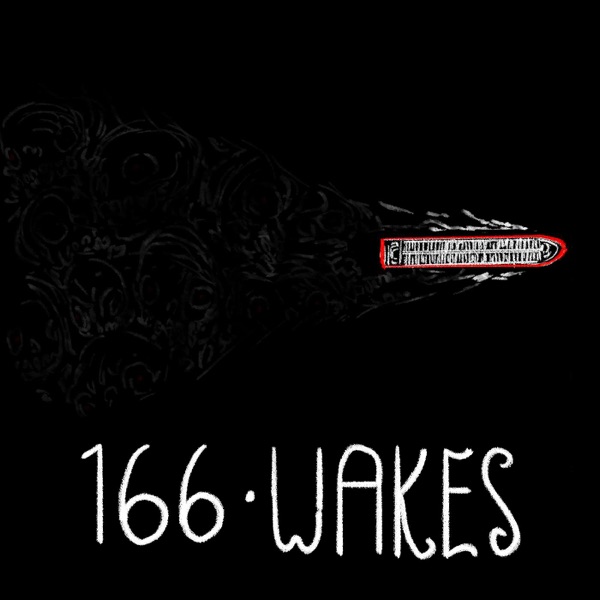 Episode 166 - Wakes photo