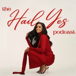 The Hail Yes Podcast