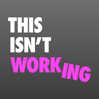This Isn’t Working This Isn’t Working