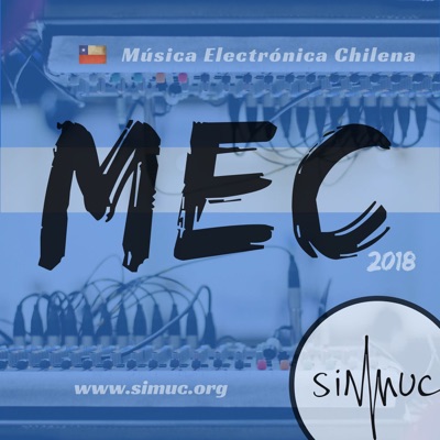 MEC 03 - Música Electrónica Chilena MEC 03 - Música Electrónica Chilena