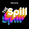 The Spill - Mamamia Podcasts