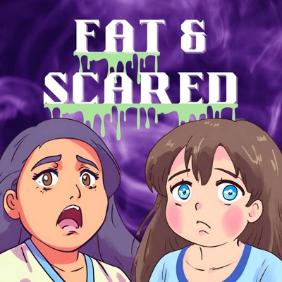 Fat & Scared - A Horror Movie Podcast