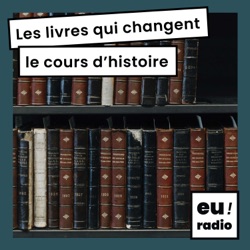 Les livres qui changent le cours d'histoire