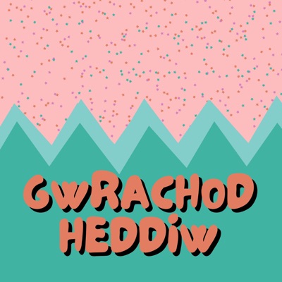 Gwrachod Heddiw