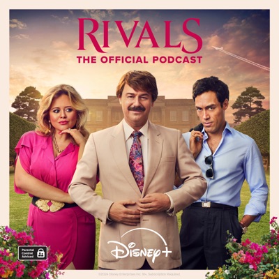 Rivals: The Official Podcast:Wondery