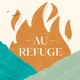 Au Refuge