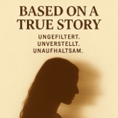 Based on a True Story